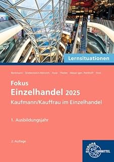 Lernsituationen Fokus Einzelhandel 2025, 1. Ausbildungsjahr